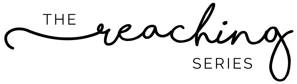 The Reaching Series