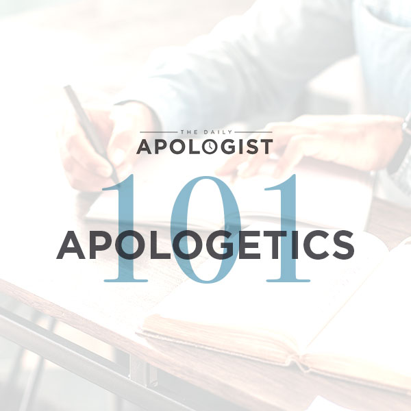 Apologetics 101 by the Daily Apologist